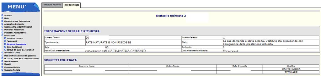 Dettaglio «Richieste presentate» Dettaglio richiesta Una volta