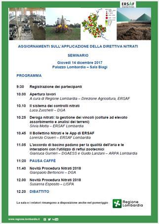 seminario AGGIORNAMENTI SULL APPLICAZIONE DELLA DIRETTIVA NITRATI Giovedì 14 dicembre 2017 Milano - Palazzo Lombardia - Sala Biagi