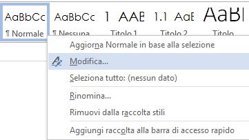 NELLA SCHEDA Home SELEZIONARE CON IL TASTO DESTRO DEL MOUSE Stile Normale SELEZIONARE Modifica Impostazioni Stile Normale (testo dossier): Carattere: Colore: Dimensione: Spaziatura dopo: