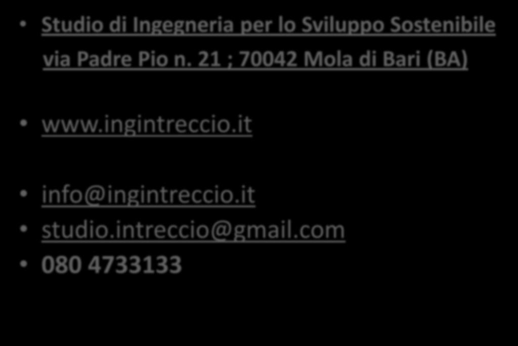 Ing. Filippo INTRECCIO Studio di Ingegneria per lo Sviluppo Sostenibile via Padre Pio n.