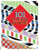 101 illusioni ottiche Un fantastico libro con 101 illusioni ottiche che non finiranno mai di sbalordire.