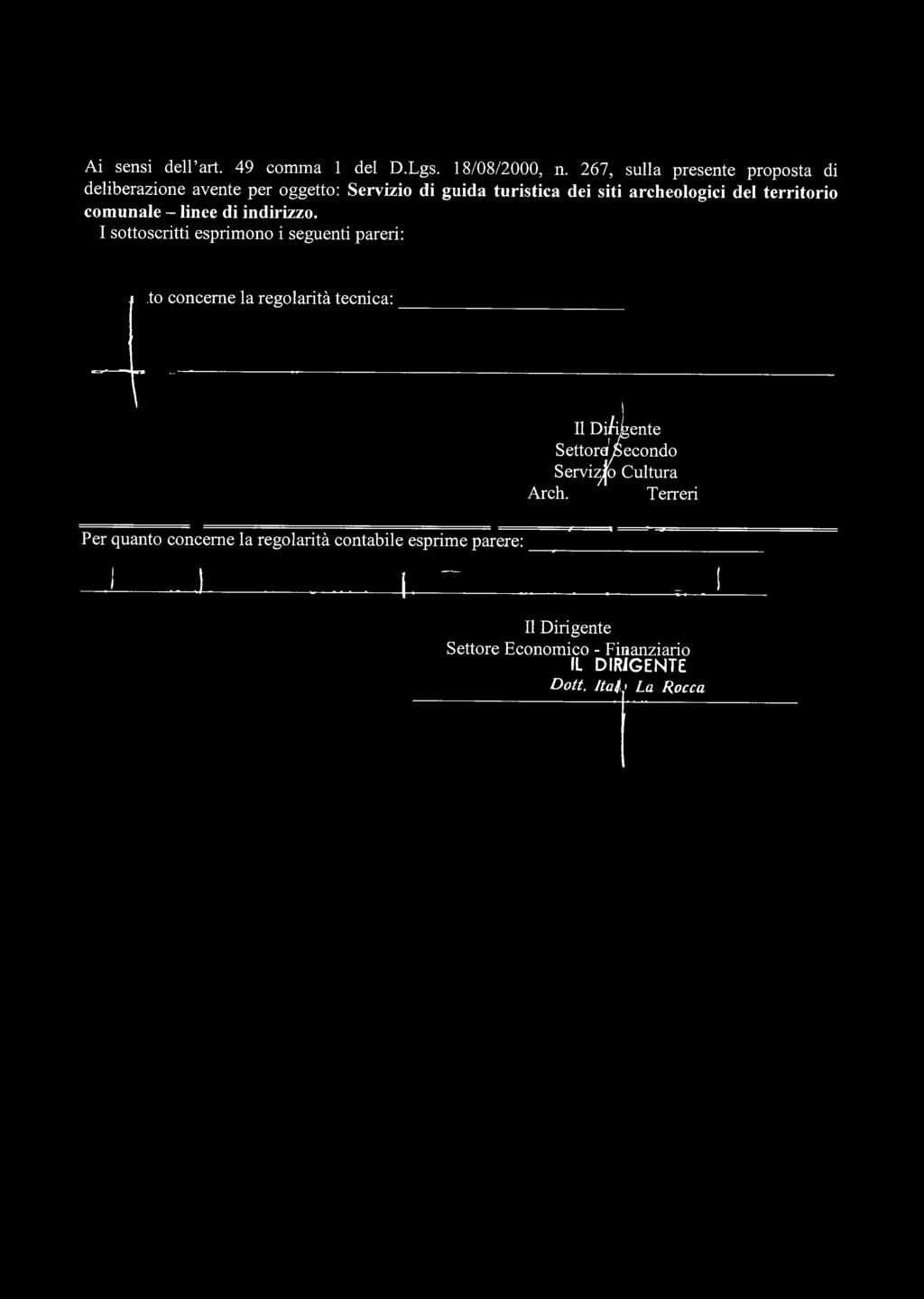 territorio comunale - linee inrizzo. I sottoscritti esprimono i seguenti pareri:.