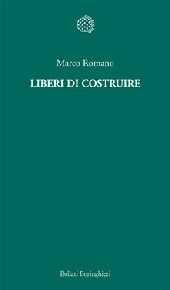 Obiettivi Il Laboratorio di Progetto e Costruzione dell'architettura si pone l'obiettivo formativo,