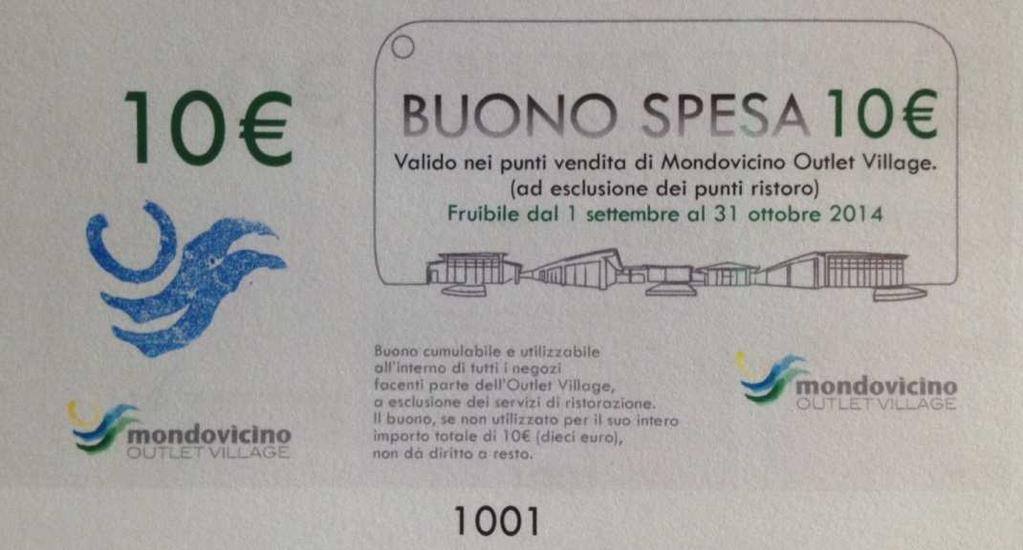 BUONI SPESA MONDOVINCI2014 validi dal 1 settembre al 31 ottobre 2014 Sul buono ci sarà un numero di serie e verrà apposto un timbro di colore blu.