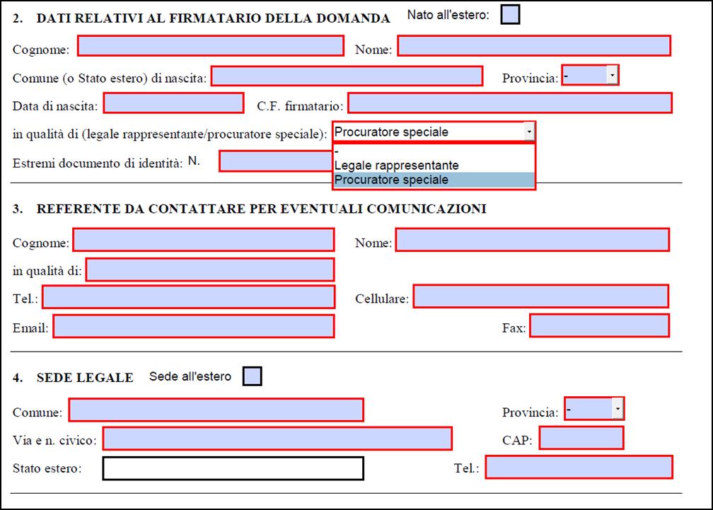 Procura Nel caso in cui il modulo di domanda sia sottoscritto dal procuratore dell impresa, è necessario