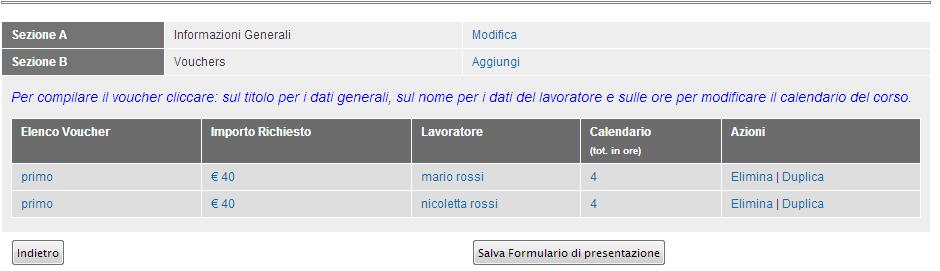 Al termine dell inserimento dei dati sarà possibile salvare il formulario di presentazione.