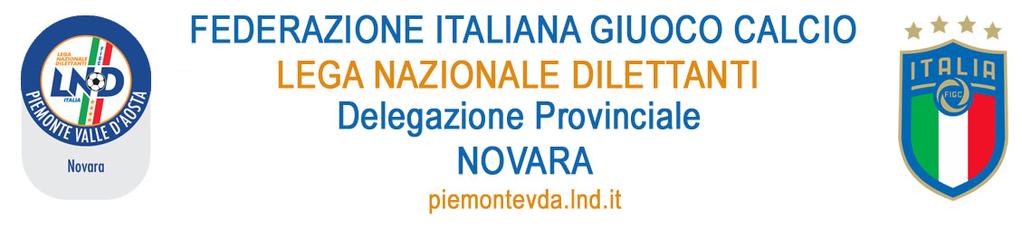 mercoledì 4 luglio 2018 Delegazione Provinciale Di Novara NUMERO COMUNICATO 1 DATA COMUNICATO 04/07/2018 STAGIONE