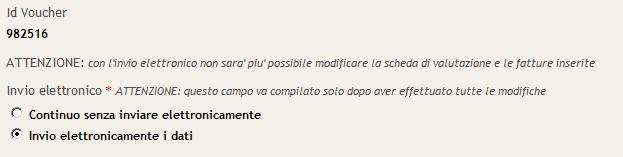 Una volta effettuato l invio elettronico, non è più possibile modificare i dati della rendicontazione. Per i Voucher senza sconto in fattura, l invio elettronico ne modifica lo stato in Speso.