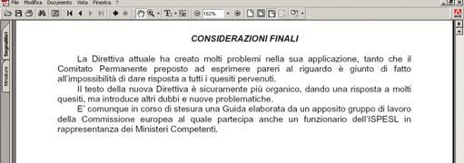 ossia se una persona può entrarvi senza difficoltà ed è munito di comandi situati all interno del supporto del carico o