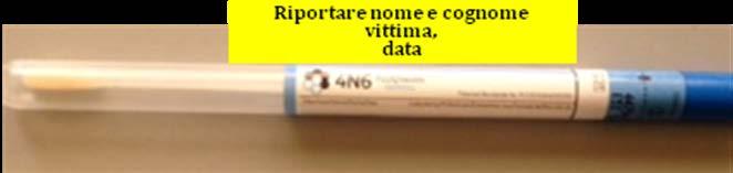 Pag. 4 di 5 1 busta contenente 7 tamponi di cui: 2 tamponi vaginali per eventuale tipizzazione DNA da eseguire con speculum, 2 tamponi per prelievo nei genitali esterni nelle zone sospette per la