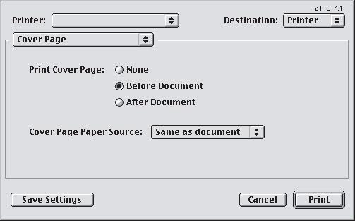 COPERTINA DI MAC OS 9 È possibile accedere alla copertina dalla finestra di dialogo di stampa dell'applicazione. 1 2 3 1. Scegliere [Archivio] [Stampa].