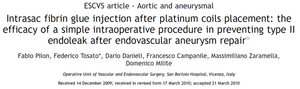 trattamento EVAR con embolizzazione preventiva rispetto a quelli trattati con sola EVAR -Piazza M, Frigatti P, Scrivere P, Bonvini S, Noventa F, Ricotta J. J, et al.