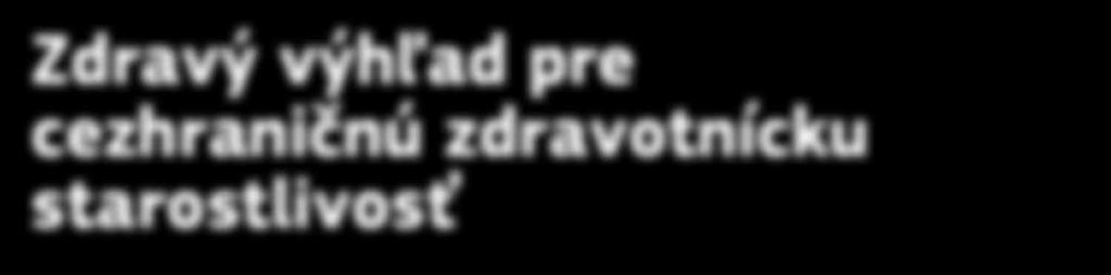 Cieľom je zabezpečiť, aby mohli v krajine získať zdravotnú starostlivosť osoby žijúce na oboch stranách hranice.