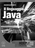 Massimiliano Bigatti IL LINGUAGGIO JAVA Guida alla programmazione di base 2005, pp.