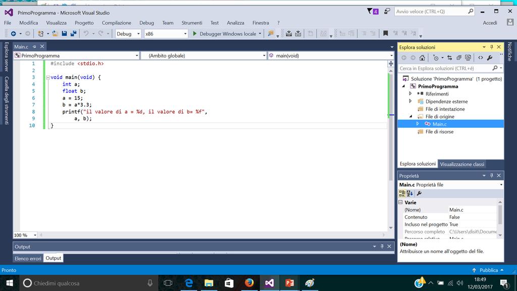 Primo Programma su Visual Studio (1) 1) Scrivere il programma nel file