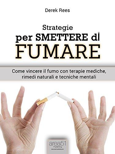 Strategie per smettere di fumare Author: Derek Rees Label: