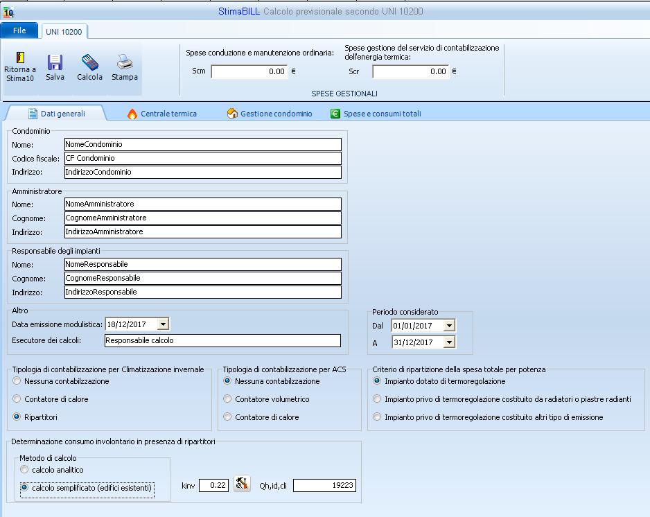 3. VIDEATA PRINCIPALE Nella toolbar UNI10200 sono presenti le icone di accesso alle principali funzionalità: - Salva - Calcola - Stampa Che si possono attivare anche dal Menù File Sono presenti anche