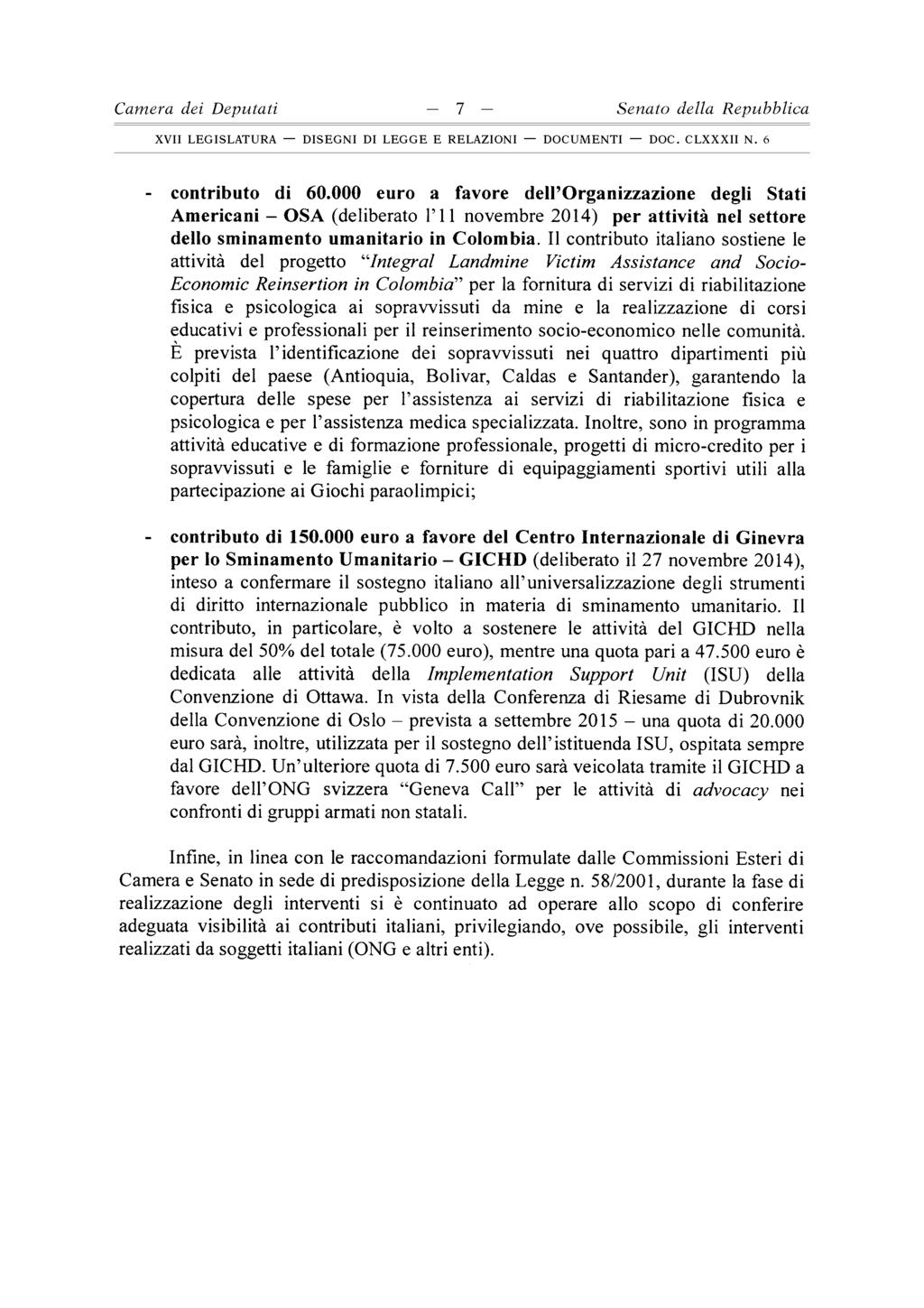 Camera dei Deputati - 7 - Senato della Repubblica x v i l LEGISLATURA DISEGNI DI LEGGE E RELAZIONI DOCUMENTI DOC. CLXXXII N. 6 - contributo di 60.