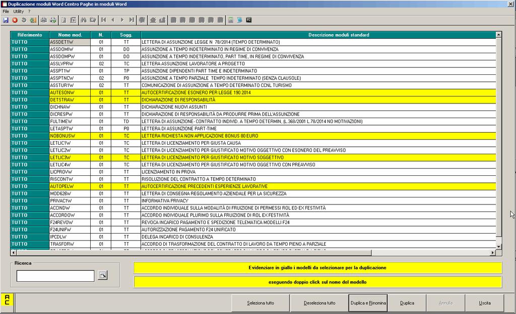 5.6.2 TESTI WORD DUPLICAZIONE MASSIVA Come noto Centro Paghe ha rilasciato un gruppo di testi per comunicazioni ai lavoratori in formato WORD (ad oggi circa una trentina) che vanno intesi come una