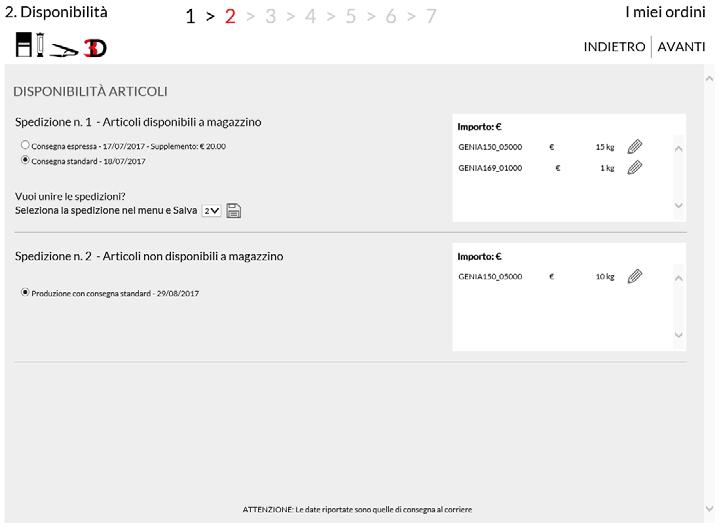 Devi aggiungere un indirizzo?. Attenzione! La regione sociale dell azienda deve essere la stessa! DETTAGLI DELL ORDINE Inserisci i destinatari preferiti e premi SALVA per ogni contatto.