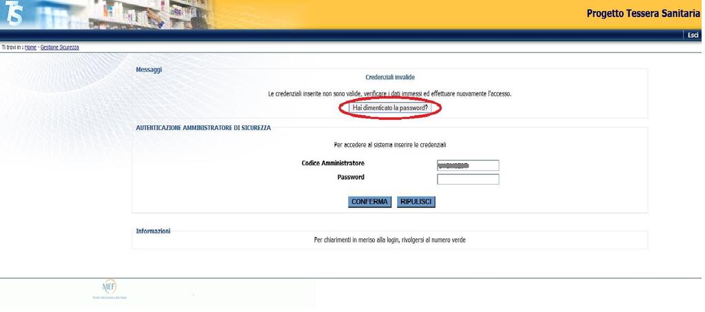 Pag. 35 di 37 4.10 RIPRISTINO PASSWORD L Amministratore di Sicurezza ha a sua disposizione 8 tentativi di accesso errato.