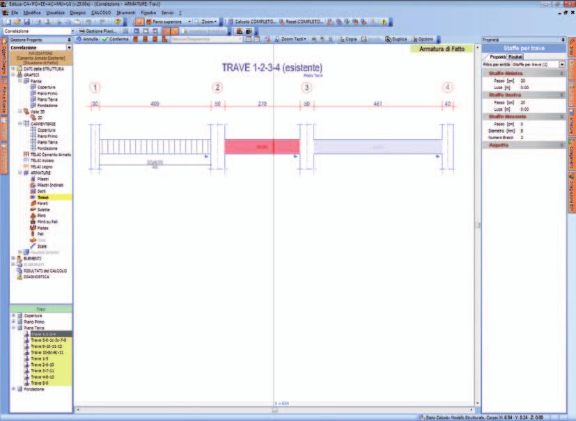 Verifica dello stato di fatto Defi nite le caratteristiche della struttura ed eseguito il calcolo, il software offre varie modalità di controllo dei risultati e di verifi ca dello stato di fatto.