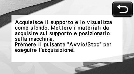 Acquisizione di un'immgine di sfondo Applicre il mterile per lo sfondo l supporto e premere sul pnnello opertivo.