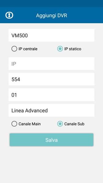 Metronet App Guida rapida v.1.7 4. Configurazione APP. E. Configurazione connessione DVR in presenza di un impianto di allarme (collegato su Metronet) Selezionare IP centrale.