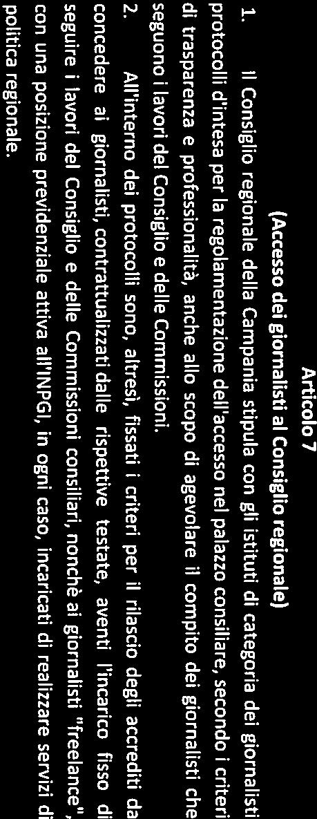 o Articolo 7 (Accesso dei giornalisti al Consiglio regionale) 1.