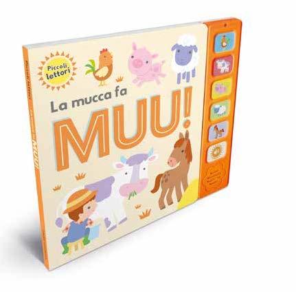 LEGATURA:  207 ISBN: 9788867148448 CIUF CIUF TU-TUM TU-TUM PICCOLI LETTORI - LA MUCCA FA MUU!