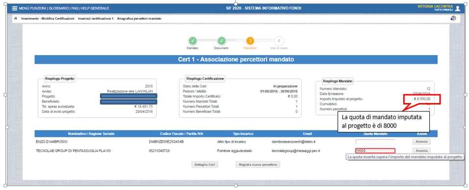 Segnalazioni di errore in fase di associazione percettore In fase di associazione del percettore al documento di spesa il sistema controlla che l importo inserito sia maggiore di zero e non superi