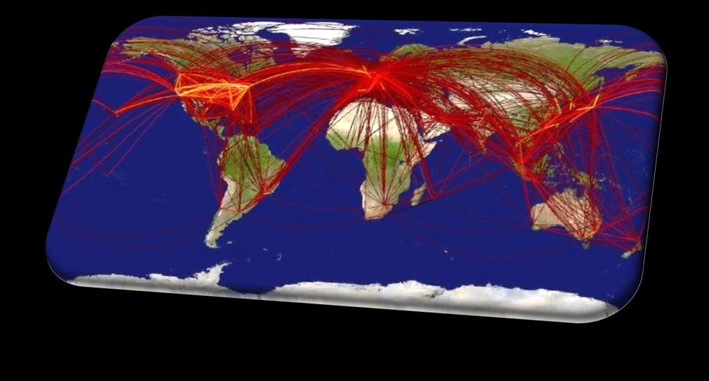 Importanza della sorveglianza globale La popolazione mondiale è in continuo movimento o Viaggi internazionali o