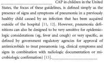 Pneumonia, broadly defined as a lower respiratory tract infection may also be defined