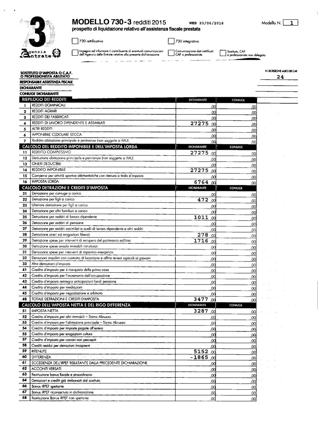 MODELLO 730-3 redditi prospetto di liquidazioe relativo allassisteza fiscale prestata w=b 3/06/0i6 Modello N.