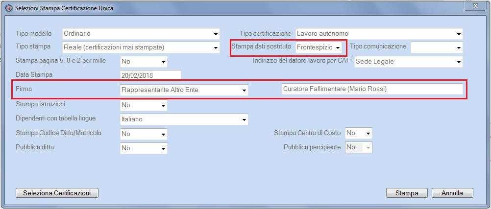 Quando vengono stampate le certificazioni fare attenzione a selezionare: nella Stampa dati sostituto: Frontespizio; Firma: legale rappresentante Altro Ente. NB.