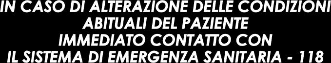 POSIZIONARE IL PAZIENTE SEDUTO O SEMI-SEDUTO