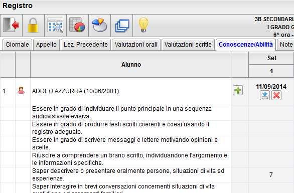 Conoscenze/Abilità Una volta confermata la prova, essa viene aggiunta nella finestra principale e si ha la possibilità di aggiungere