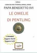 Le omelie di Pentling / Joseph Ratzinger, Benedetto 16.