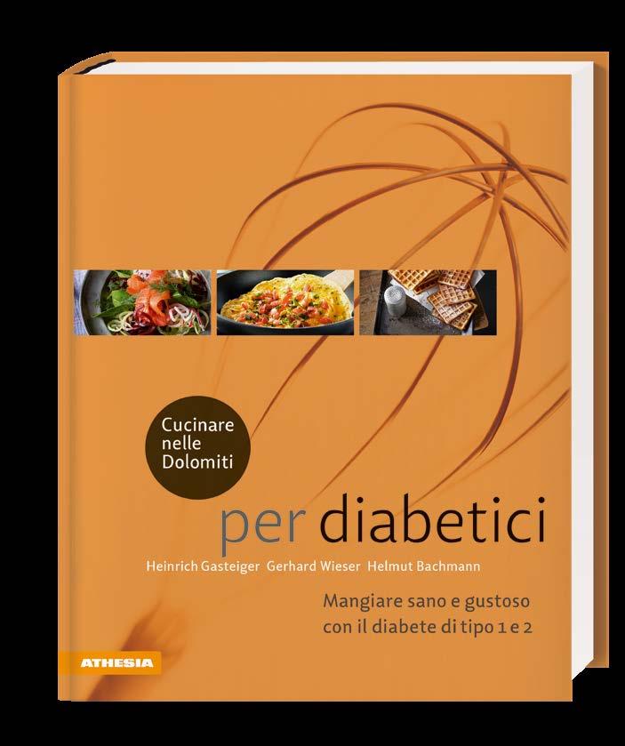 Non la rinuncia, bensì i piaceri della tavola sono messi in primo piano in questo libro di ricette pensato per le esigenze dei diabetici.