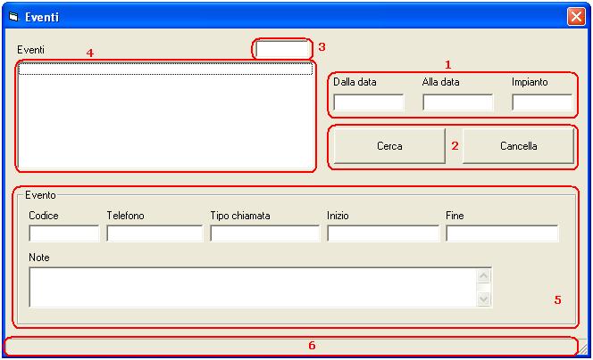 Selezione Eventi. La maschera relativa alla selezione degli Eventi si compone di sei parti: 1. Caselle di selezione 2. Pulsanti per avviare la ricerca e per cancellare i record selezionati 3.