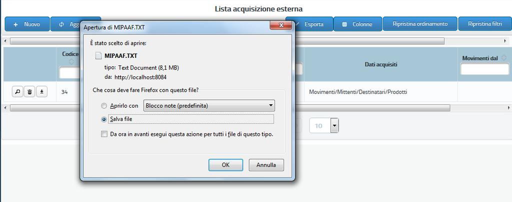 4. Download file di acquisizione Nella lista delle acquisizioni effettuate, è stata aggiunta la possibilità di scaricare il