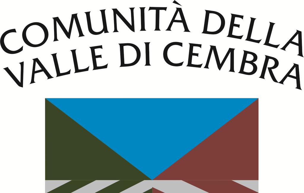 Comunità della Valle di Cembra PROVINCIA DI TRENTO VERBALE DI DELIBERAZIONE N. 65 dell Organo esecutivo della Comunità OGGETTO: L.P. 22 aprile 2014, n.
