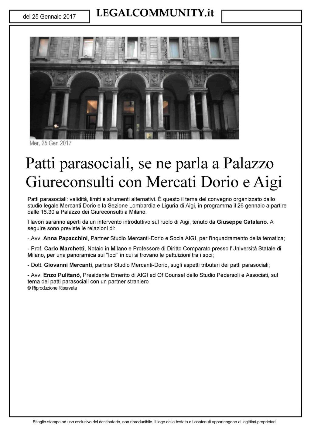 SC" i Mer, 25Gen2017 Patti parasociali, se ne parla a Palazzo Giureconsulti con Mercati Dorio e Aigi Patti parasociali: validità, limiti e strumenti alternativi.