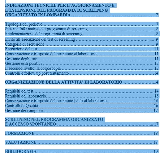 DELIBERAZIONE N X/7013 del 31/07/2017 AGGIORNAMENTO ED ESTENSIONE DEL PROGRAMMA DI SCREENING ORGANIZZATO DEL TUMORE DELLA CERVICE UTERINA IN REGIONE LOMBARDIA, con allegato documento tecnico: