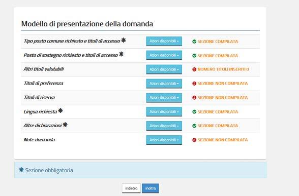 Se l utente ha inserito le sezioni di interesse e comunque quelle richieste dal sistema come obbligatorie, può procedere con l inoltro della domanda cliccando su Inoltra Il sistema chiede di