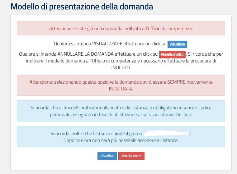 Se l utente ha già inoltrato una domanda il sistema, in fase di accesso, rileva quanto effettuato e prospetta la seguente pagina: L utente può cliccare su Visualizza, in questo caso la domanda