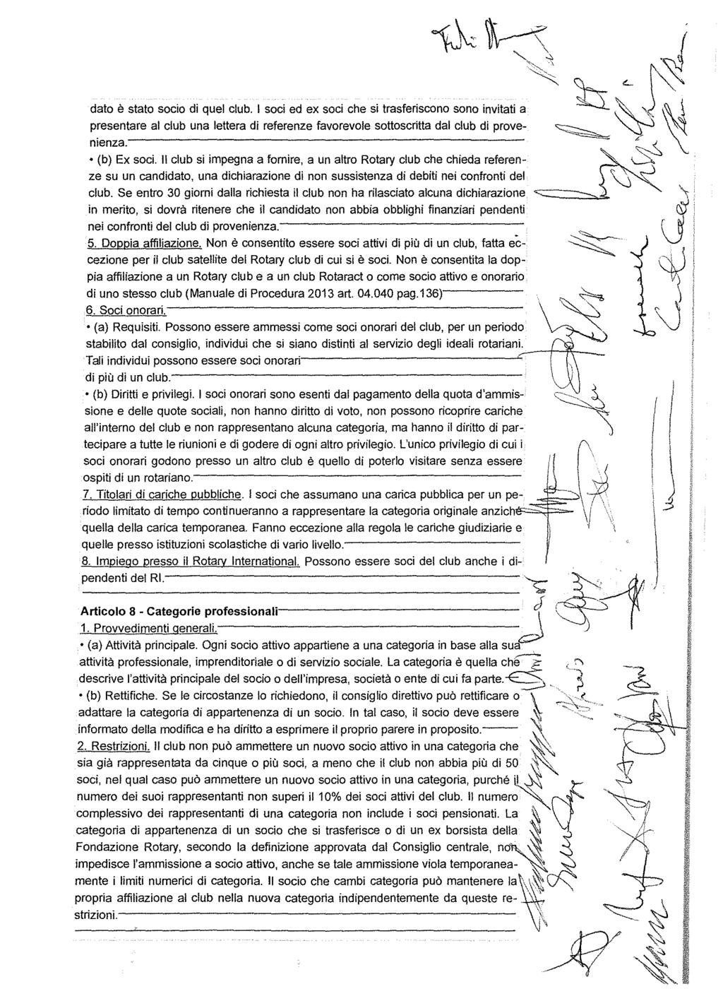 dmo è " ~ " q" " wc 00 ~ " oh " """=oo 0000 -, =--h_ -<kk ( N "-;,, --~ ~ ;:.~ ~ presentare al club una lettera d referenze favorevole sottoscrtta dal club d prove- ~ ~ \, ~~~z:~ soc.