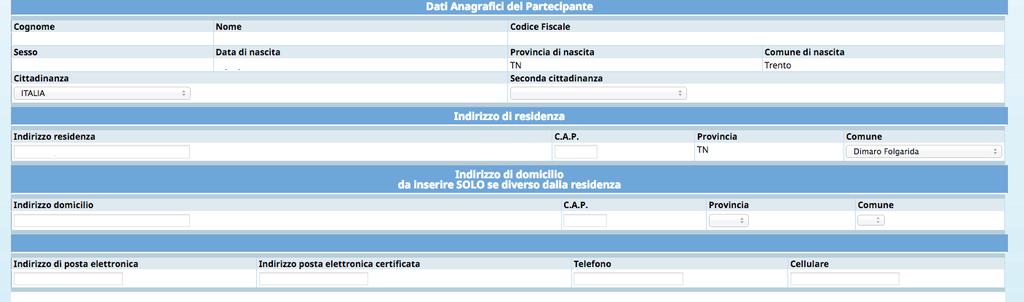 iniziative di tirocinio), curriculum vitae (solo nel caso di adesione a iniziative di tirocinio). 4.