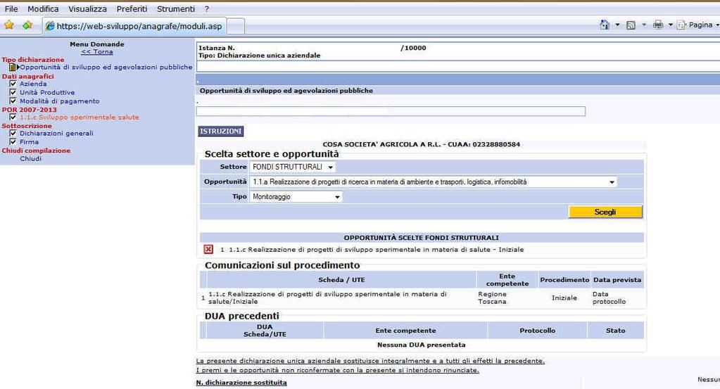 Fig.37 - Comparsa nella pagina iniziale della DUA delle opportunità selezionate e di una voce di menù dedicata nel menù laterale Dati anagrafici Una volta individuato il