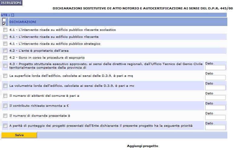 b) Autodichiarzioni Fig.18 Si seleziona la dichiarazione desiderata, si inserisce il dato mancante(se la dichiarazione da inserire è di tipo con dati )e si seleziona il bottone Salva. (fig.